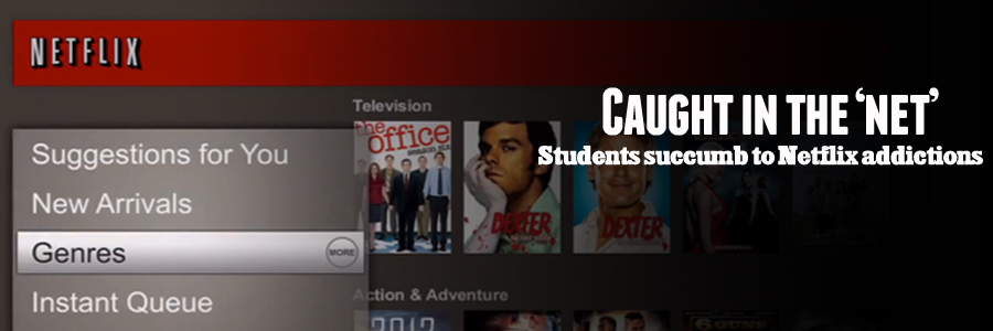 Allure of Netflix takes over students rationality