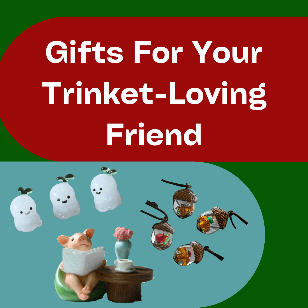 Gifts for your trinket-loving friend
